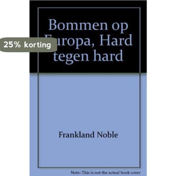 Bommen op Europa - Noble Frankland 9789002190612, Verzenden, Gelezen, Noble Frankland