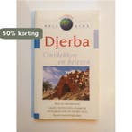 Djerba - ontdekken en beleven 9789043804400, Verzenden, Gelezen