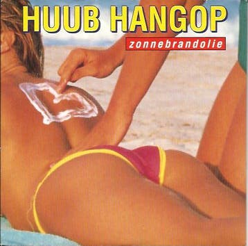 Huub Hangop - Zonnebrandolie, Ophalen of Verzenden, Gebruikt