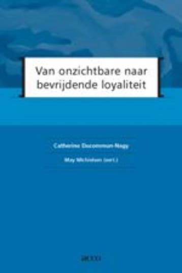 Van onzichtbare naar bevrijdende loyaliteit - C., Verzenden, Zo goed als nieuw, C. Ducommun-Nagy