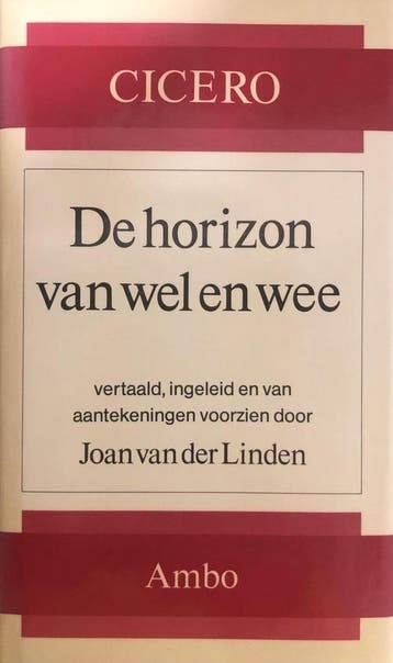 De horizon van wel en wee 9789026305603 Cicero, Verzenden, Gelezen, Cicero
