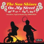 cd - Various - The Sun Shines On My Street (Sunshine, Sof..., Cd's en Dvd's, Verzenden, Zo goed als nieuw