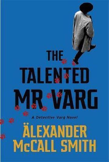 The Talented Mr Varg 9780349144085 Alexander McCall Smith, Verzenden, Gelezen, Alexander McCall Smith