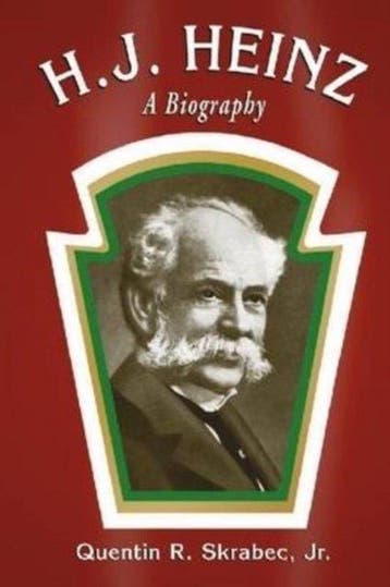 H. J. Heinz - Quentin R. Skrabec 9780786441785, Verzenden, Zo goed als nieuw, Quentin R. Skrabec