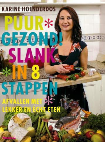 PUUR GEZOND! SLANK IN 8 STAPPEN - Karine Hoenderdos, Verzenden, Zo goed als nieuw, Karine Hoenderdos