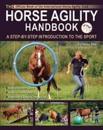 The Horse Agility Handbook 9781570764882 Vanessa Bee, Boeken, Verzenden, Zo goed als nieuw, Vanessa Bee