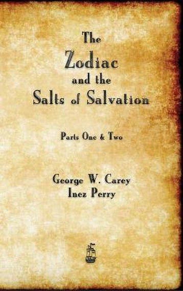 9781603868587 The Zodiac and the Salts of Salvation, Boeken, Verzenden, Nieuw, George W Carey