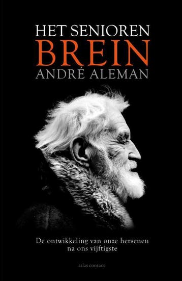 Het seniorenbrein - André Aleman 9789045027630, Verzenden, Zo goed als nieuw, André Aleman
