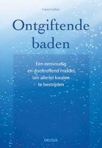 Ontgiftende baden - F. Guillain 9789044710618, Boeken, Verzenden, Zo goed als nieuw, F. Guillain