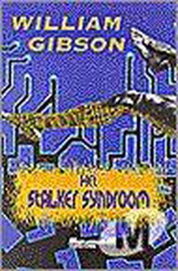 STALKERSYNDROOM - W. Gibson 9789029066594, Verzenden, Gelezen, W. Gibson