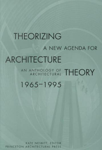 Theorizing a New Agenda for Architecture 9781568980546, Boeken, Zo goed als nieuw