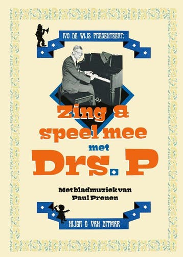 Zing & speel mee met Drs. P (Goed), Boeken, Verzenden, Nieuw, Drs. P.