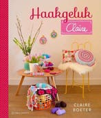 Haakgeluk byClaire 9789462500891, Verzenden, Gelezen