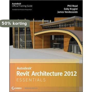 Autodesk Revit Architecture 2012 Essentials - Eddy Krygiel, Verzenden, Gelezen, Eddy Krygiel
