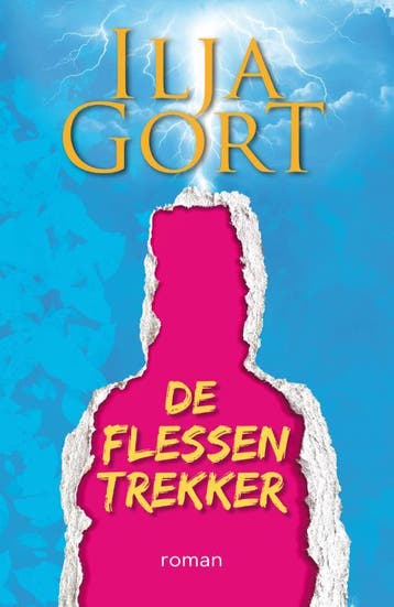 De Flessentrekker | Ilja Gort | Nieuw, Ophalen of Verzenden, Nieuw, Ilja Gort