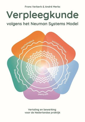 Verpleegkunde volgens het Neuman Systems Model - André Merks, Verzenden, Gelezen, André Merks
