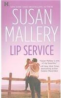 Lip Service - Susan Mallery 9780373773725, Verzenden, Gelezen, Susan Mallery