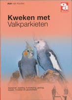 Kweken met valkparkieten / Over Dieren / 099 9789058211040, Boeken, Verzenden, Gelezen, Adri van Kooten