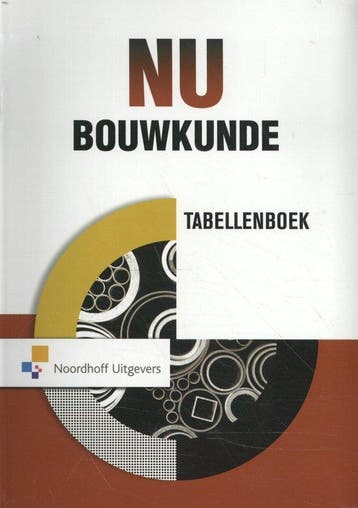 9789001876326 Bouwkunde tabellenboek | Tweedehands, Boeken, Verzenden, Zo goed als nieuw, A.H.L.G. Bone