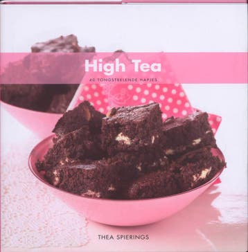High tea / 40 tongstrelende hapjes - Thea Spierings, Verzenden, Gelezen, Thea Spierings
