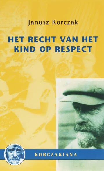 Het recht van het kind op respect druk 1 9789066653948, Boeken, Zo goed als nieuw