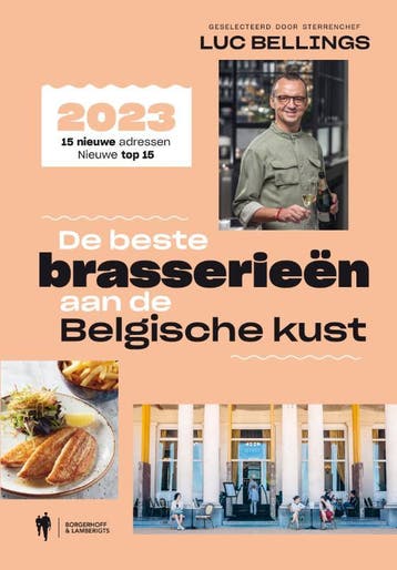 De Beste Brasserieën Aan De Belgische Kust | Luc Bellings, Ophalen of Verzenden, Nieuw, Luc Bellings