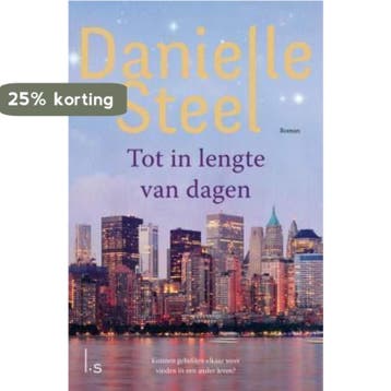 Tot in lengte van dagen - Danielle Steel 9789021809052, Verzenden, Gelezen, Danielle Steel