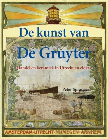 De kunst van De Gruyter - Peter Sprangers 9789078019305, Verzenden, Zo goed als nieuw, Peter Sprangers