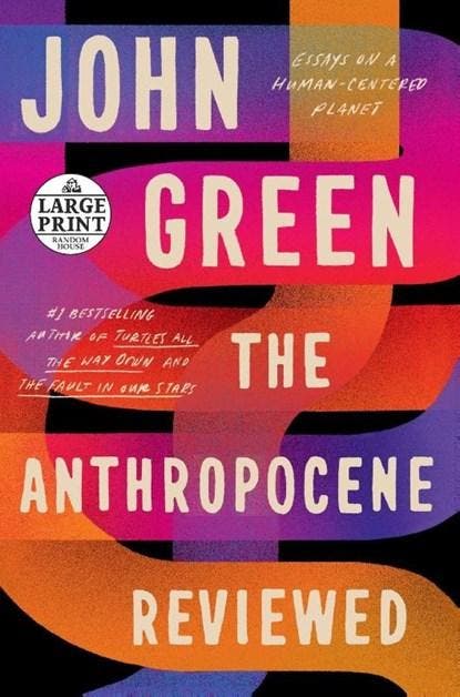 Anthropocene Reviewed | 9780593412428 | John Green, Boeken, Literatuur, Zo goed als nieuw