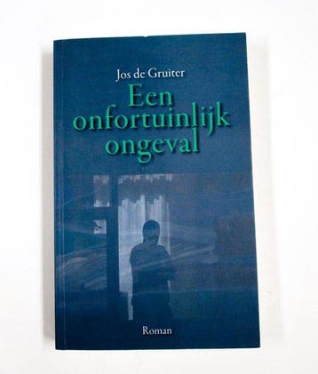 Een onfortuinlijk ongeval - de Gruiter, Verzenden, Gelezen