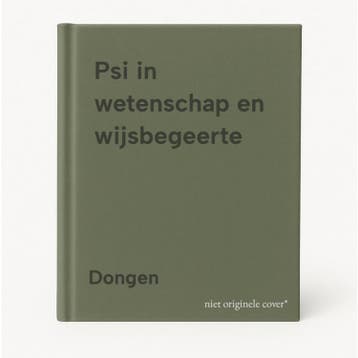 Psi in wetenschap en wijsbegeerte - Dongen 9789020254440, Verzenden, Gelezen, Dongen