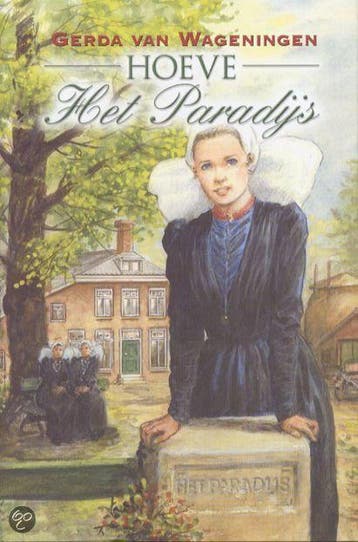 Hoeve Het Paradijs / VCL-serie - Gerda van Wageningen, Verzenden, Gelezen, Gerda van Wageningen