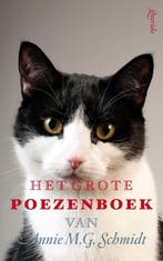 Het grote poezenboek 9789021445939 Annie M.G. Schmidt, Verzenden, Gelezen, Annie M.G. Schmidt