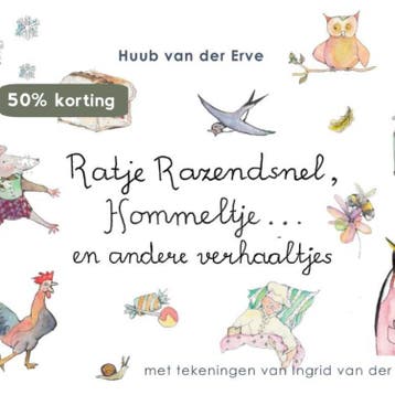 Ratje Razendsnel, Hommeltje ... en andere verhaaltjes, Verzenden, Gelezen, Huub van der Erve
