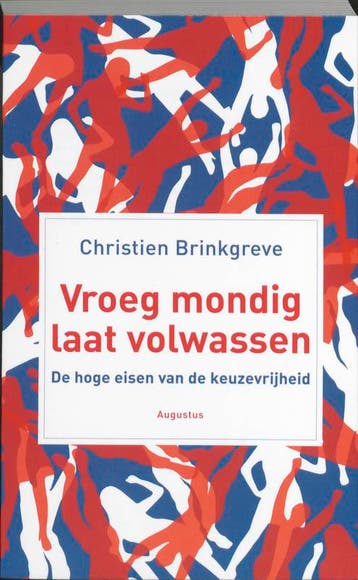 Vroeg mondig, laat volwassen - Christien Brinkgreve, Verzenden, Gelezen, Christien Brinkgreve