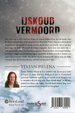IJskoud vermoord / IJskoud / 1 9781913980290 Vivian Helena, Boeken, Thrillers, Verzenden, Zo goed als nieuw, Vivian Helena