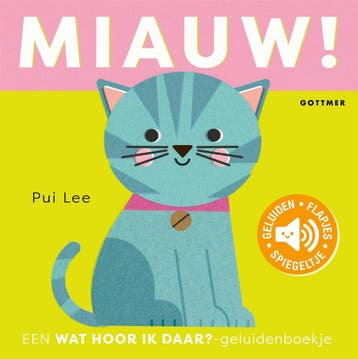 Boek: Wat hoor ik daar? - Miauw! - (als nieuw), Verzenden, Zo goed als nieuw