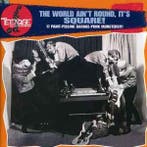 cd - Various - The World Aint Round, Its Square! (17 Pa..., Verzenden, Zo goed als nieuw