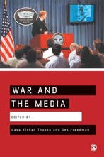 War and the Media 9780761943136, Verzenden, Gelezen