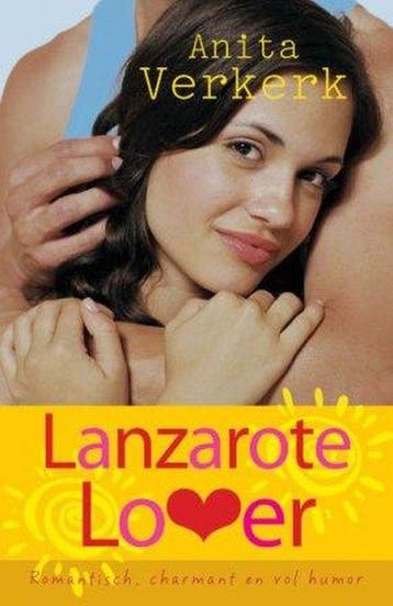 Lanzarote lover - A. Verkerk 9789059774049, Verzenden, Gelezen, A. Verkerk