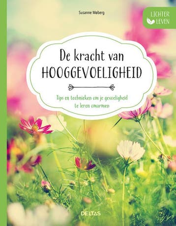 Lichter Leven - De Kracht Van Hooggevoeligheid | Nieuw, Ophalen of Verzenden, Nieuw, Susanne Moberg