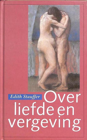 Over liefde en vergeving - E.R. Stauffer 9789063254636, Boeken, Verzenden, Gelezen, E.R. Stauffer