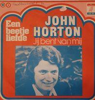 vinyl single 7 inch - John Horton - Een Beetje Liefde /..., Cd's en Dvd's, Vinyl Singles, Zo goed als nieuw, Verzenden