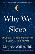 9781501144318 Why We Sleep Matthew Walker, Boeken, Verzenden, Nieuw, Matthew Walker