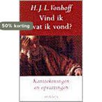 Vind ik wat ik vond ? 9789053335628 H.J.L. Vonhoff, Boeken, Verzenden, Gelezen, H.J.L. Vonhoff