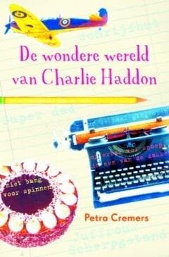 De wondere wereld van Charlie Haddon (9789025110536), Boeken, Kinderboeken | Kleuters, Verzenden, Nieuw