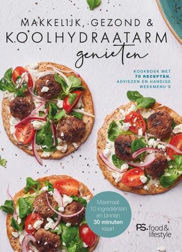 Makkelijk, gezond & koolhydraatarm genieten 9789021583907, Verzenden, Gelezen, PS. food & lifestyle