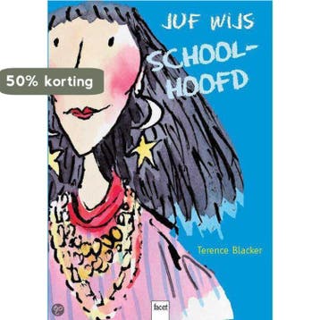Juf Wijs schoolhoofd / Juf Wijs serie / 6 - T. Blacker, Verzenden, Zo goed als nieuw, T. Blacker