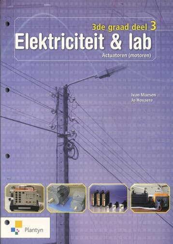 Elektriciteit amp lab 3de graad deel 3 9789030131588, Boeken, Verzenden, Zo goed als nieuw