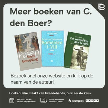 De brief van Paulus aan de romeinen IX - XVI / De brief van, Boeken, Verzenden, Gelezen, C. den Boer